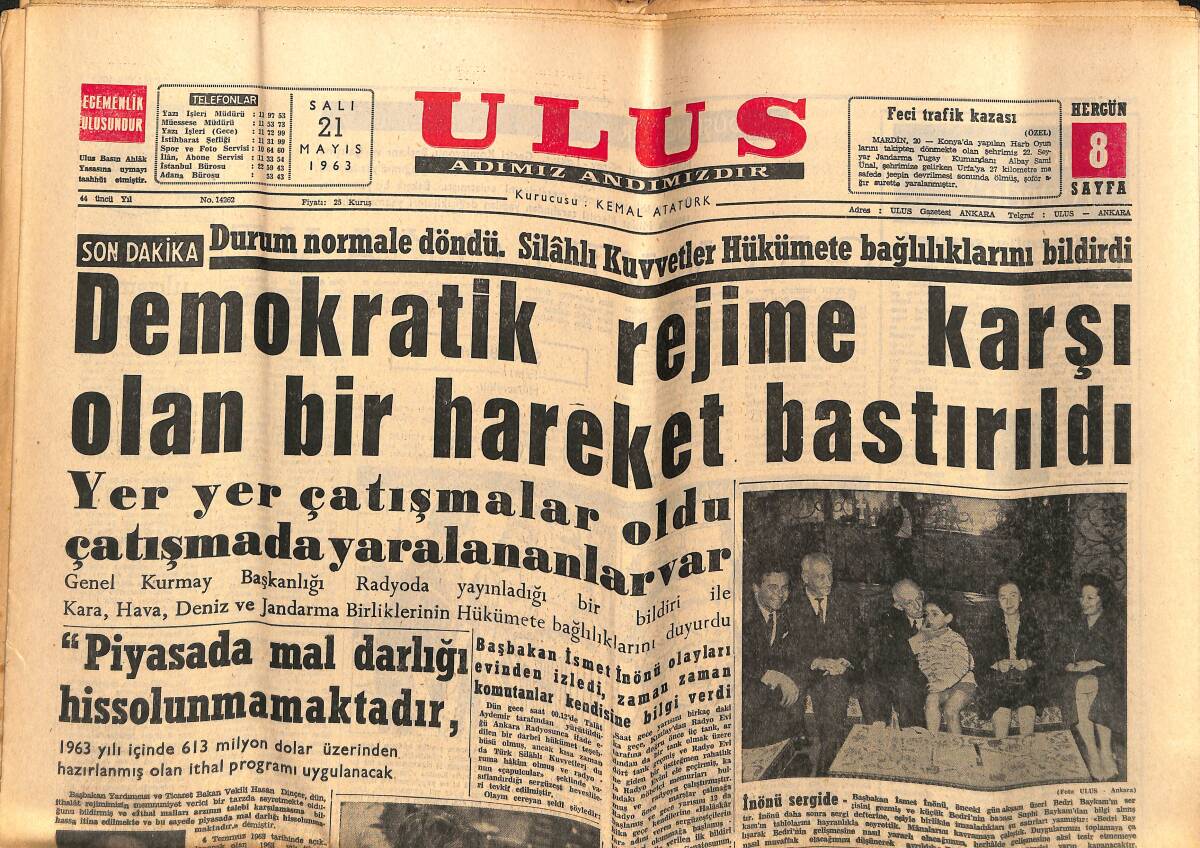 Ulus Gazetesi 21 Mayıs 1963 - Demokratik Rejime Karşı Olan Bir Hareket Bastırıldı - Bu Hafta Galatasaray Ankara'ya Geliyor GZ151450 - 1