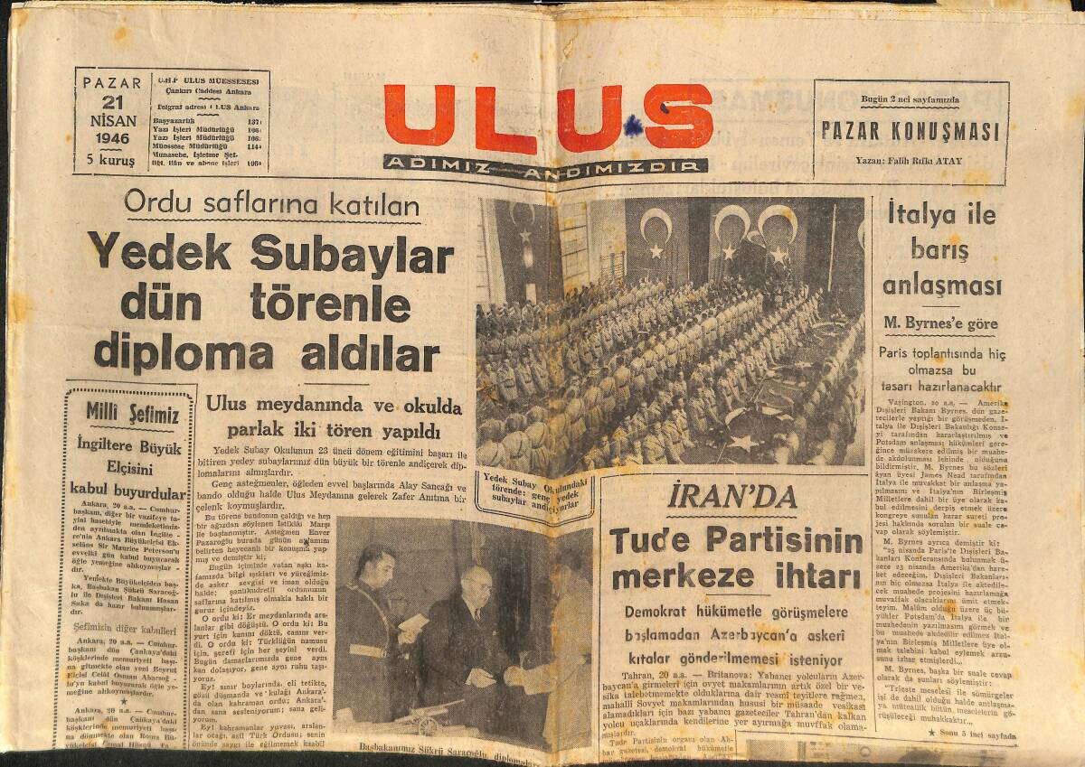 Ulus Gazetesi 21 Nisan 1946 - İran'da Tude Partisinin Merkeze İhtarı - Başkan Truman Bütün Amerikalıları Fedakarlığa Çağırıyor GZ146815 - 1