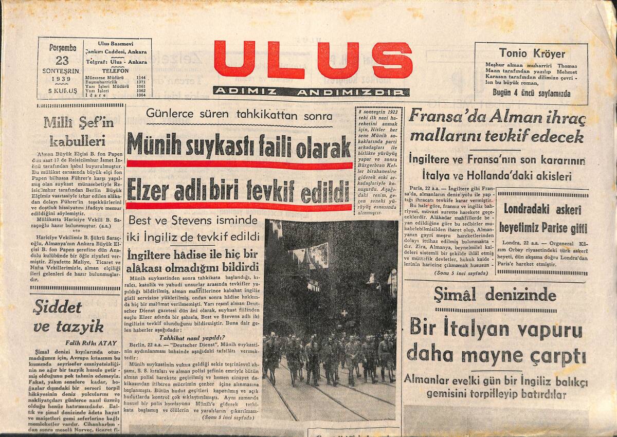 Ulus Gazetesi 23 Kasım 1939 - Münih Suikastı Faili Olarak Elzer Adlı Biri Tevkif Edildi - Fransa'da Dört Alman Tayyaresi Düşürüldü GZ141366 - 1
