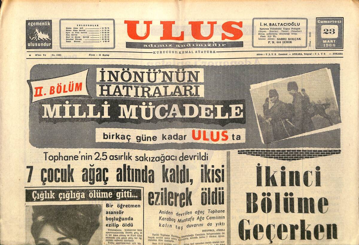 Ulus Gazetesi 23 Mart 1968 - Türkiye'de Bir Milyon Sakat Var - Tophane'nin 2.5 Asırlık Sakızağacı Devrildi GZ150708 - 1