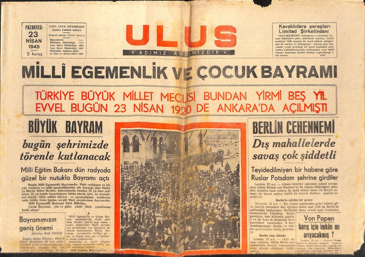 Ulus Gazetesi 23 Nisan 1945 - Milli Egemenlik Ve Çocuk Bayramı - Stuttgart Ve Dessau Alındı GZ146672 - 1