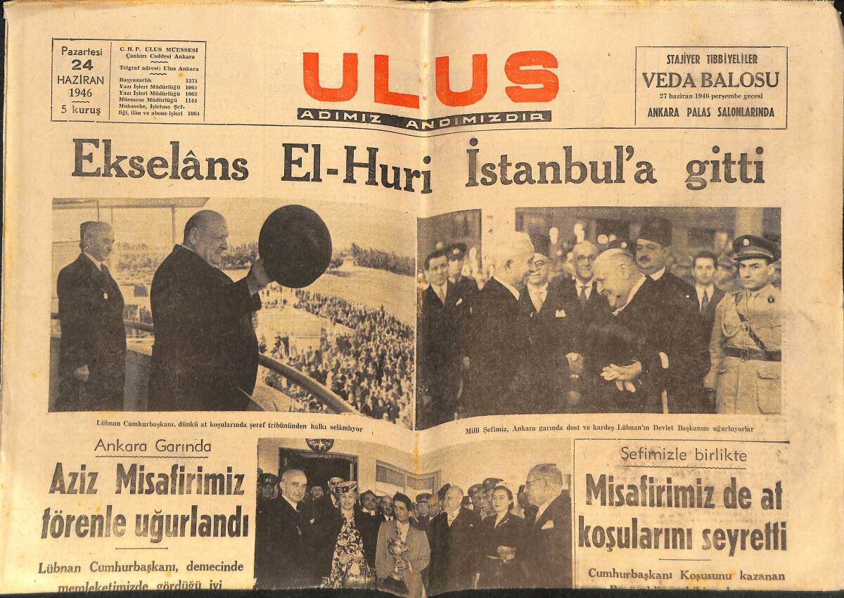 Ulus Gazetesi 24 Haziran 1946 - Ekselans El-Huri İstanbul'a Geldi - Filistin Meselesi, İngiliz-Yahudi Harbine Yol Açmamalı GZ146618 - 1