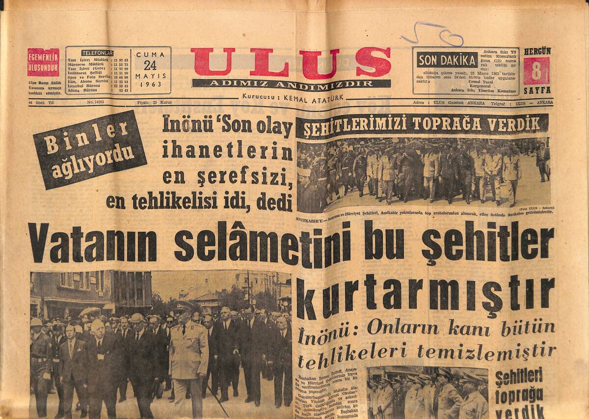 Ulus Gazetesi 24 Mayıs 1963 - Vatanın Selametini Bu Şehitler Kurtarmıştır - İnönü: Onların Kanı Bütün Tehlikeleri Temizlemiştir GZ151465 - 1