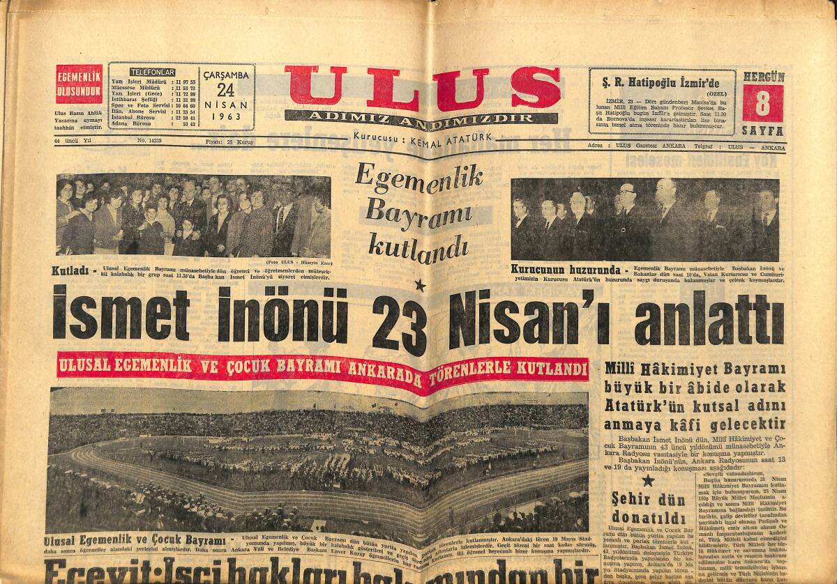 Ulus Gazetesi 24 Nisan 1963 - İsmet İnönü 23 Nisan'ı Anlattı - Fenerbahçe-Galatasaray GZ150753 - 1
