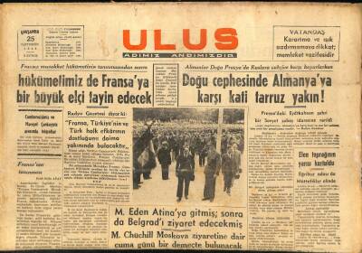 Ulus Gazetesi 25 Ekim 1944 - Hükümetimiz Fransaya Büyük Elçi Tayin Edecek GZ71231 - 1