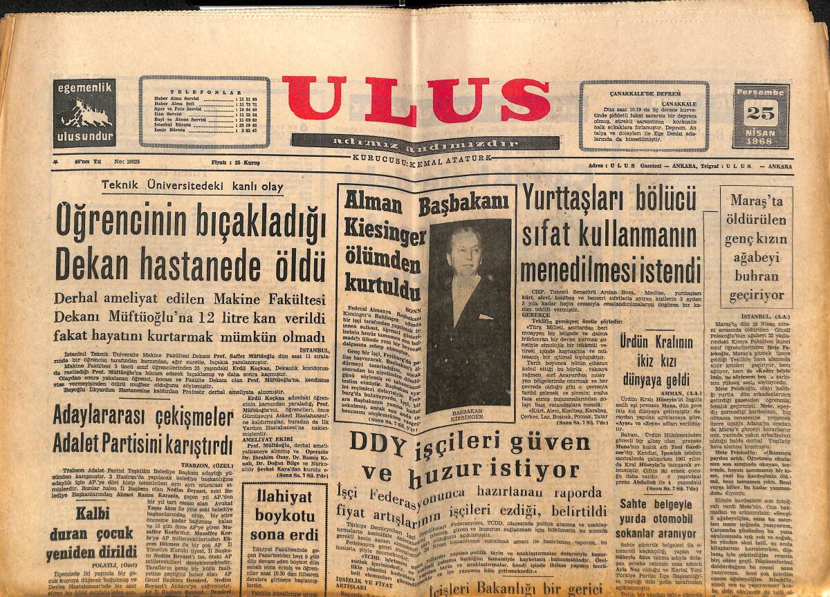 Ulus Gazetesi 25 Nisan 1968 - DDY İşçileri Güven Ve Huzur İstiyor - Alman Başbakanı Kiesinger Ölümden Kurtuldu GZ150577 - 1