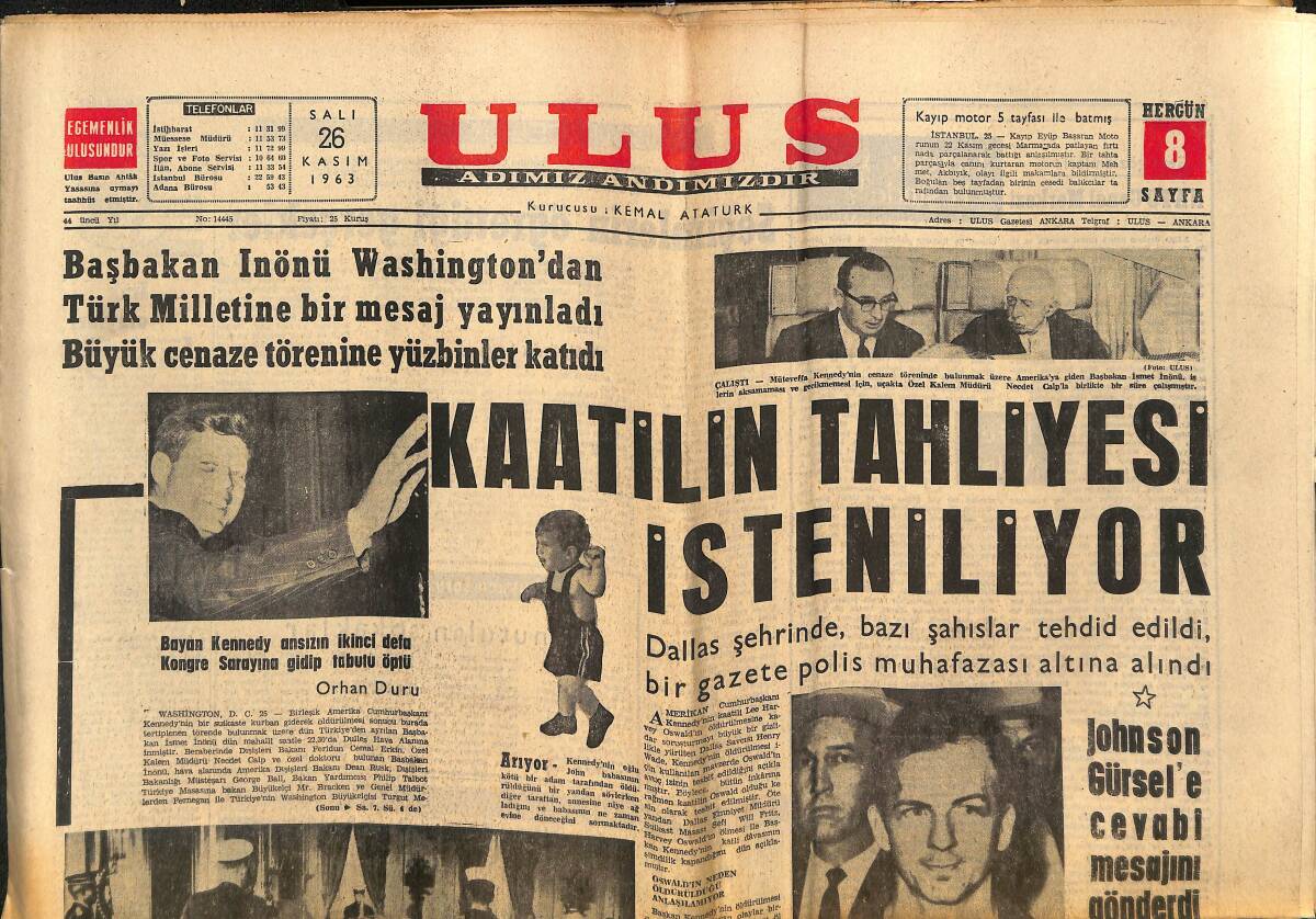 Ulus Gazetesi 26 Kasım 1963 - Başbakan İnönü Washington'dan Türk Milletine Bir Mesaj Yayınladı - İngiliz Güzeli Kraliçe Oldu GZ150230 - 1