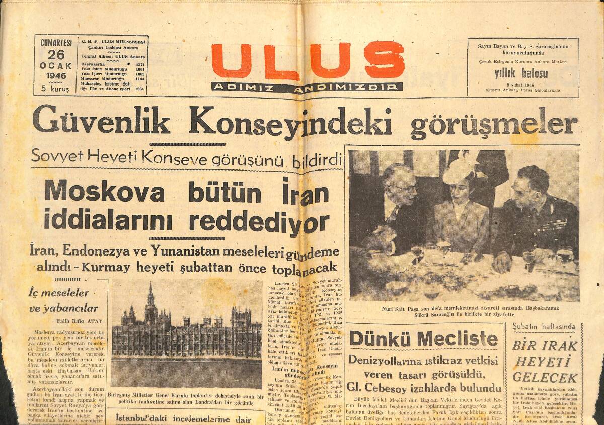 Ulus Gazetesi 26 Ocak 1946 - Moskova Bütün İran İddialarını Reddediyor - Sümerbank Dokuma Ve İplik Fabrikalarının 1944'teki Çalışmaları GZ146691 - 1