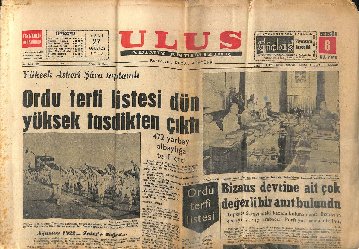 Ulus Gazetesi 27 Ağustos 1963 - Bizans Devrine Ait Çok Değerli Bir Anıt Bulundu - Kocatepe Dün Ziyaret Edildi GZ147300 - 1