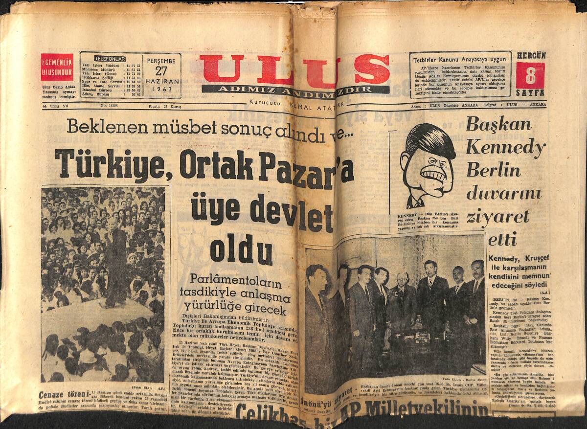 Ulus Gazetesi 27 Haziran 1963 - Türkiye Ortak Pazara Üye Devlet Oldu - Başkan Kennedy Berlin Duvarını Ziyaret Etti GZ151555 - 1