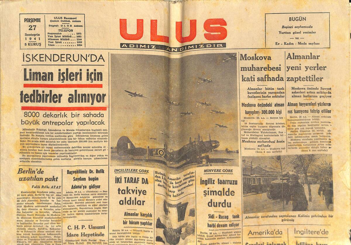 Ulus Gazetesi 27 Kasım 1941 - Moskova Muharebesi Kati Safhada - İngiliz Taarruzu Şimalde Durdu - Bir Filme Ses Alma Makinesi Vücuda Getirdi GZ141857 - 1
