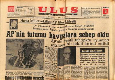 Ulus Gazetesi 27 Mart 1964 - Oy Kullanmak için Arkadaşlarının Kolları Arasında Meclise Gelen Bilene Yapılan Tecavüz Üzüntü Yarattı GZ90354 - 1