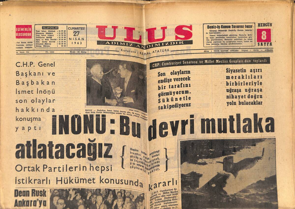Ulus Gazetesi 27 Nisan 1963 - İnönü: Bu Devri Mutlaka Atlatacağız - Çorum'da Modern Halk Kitaplığı GZ151622 - 1