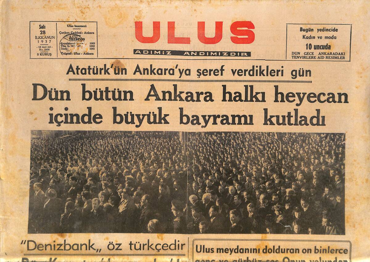 Ulus Gazetesi 28 Aralık 1937 - Atatürk'ün Ankara'ya Şeref Verdikleri Gün - Ulus Meydanında Toplanan Muazzam Kalabalık GZ146576 - 1