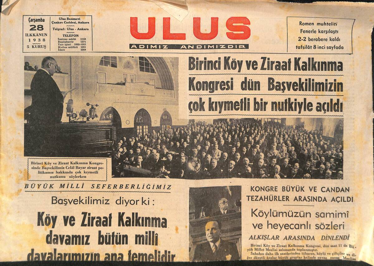 Ulus Gazetesi 28 Aralık 1938 - Birinci Köy Ve Ziraat Kalkınma Kongresi Dün Başvekilimiz Çok Kıymetli Bir Nutkiyle Açıldı - Halkevinde Atatürk Gecesi GZ146596 - 1