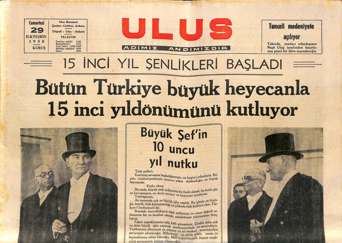 Ulus Gazetesi 29 Ekim 1938 - Bütün Türkiye Büyük Heyecanla 15. Yıldönümünü Kutluyor - Başvekilimiz Celâl Bayar Dün Geldi GZ141106 - 1