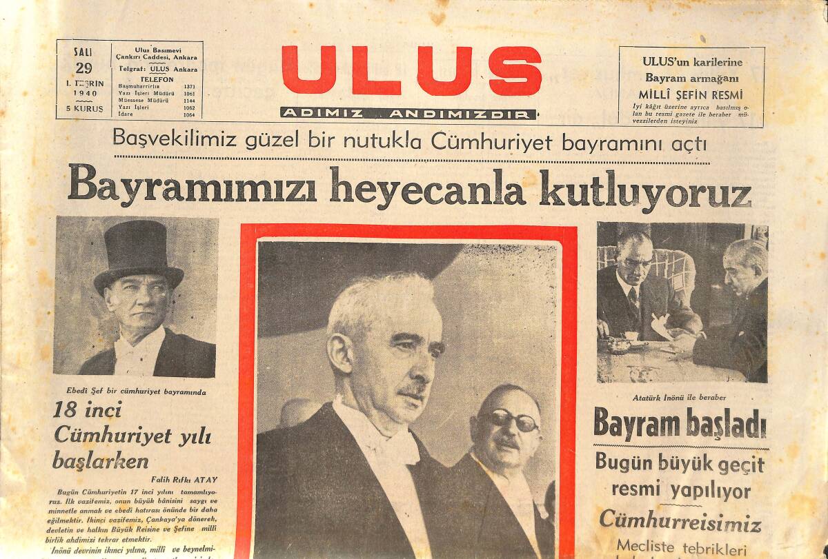 Ulus Gazetesi 29 Ekim 1940 - Başvekilimiz Güzel Bir Nutukla Cumhuriyet Bayramını Açtı - Yunanistan'a Yapılan İtalyan Tecavüzü GZ146564 - 1