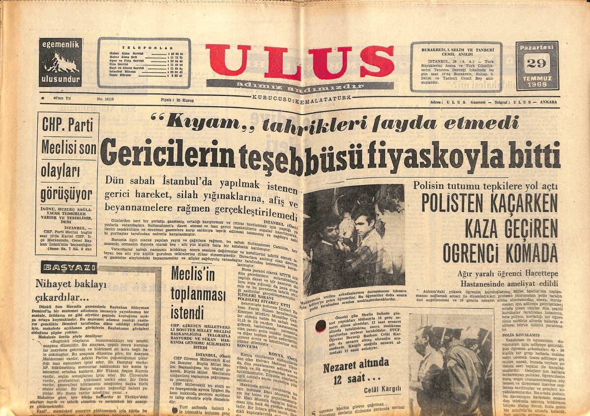 Ulus Gazetesi 29 Temmuz 1968 - İnönü'nün Hatıraları: Lozan, Mektuplar Ve Açıklamalar - G. Vietnam Barış Şartlarını Açıkladı GZ151475 - 1