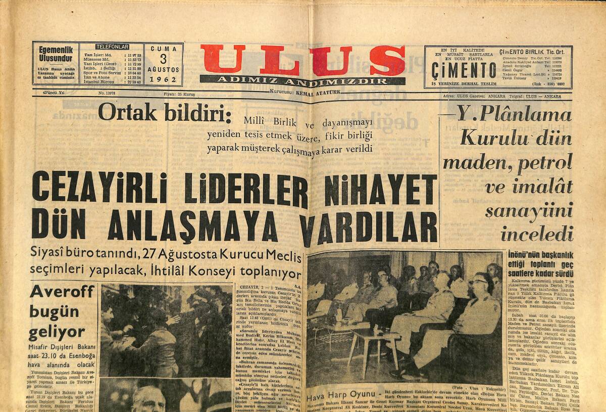 Ulus Gazetesi 3 Ağustos 1962 - Averoff Bugün Geliyor - Cezayirli Liderler Nihayet Dün Anlaşmaya Vardılar GZ150554 - 1