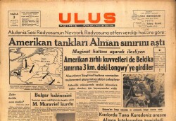Ulus Gazetesi 3 Eylül 1944 - Amerikan Tankları Alman Sınırını Aştı GZ71221 - 1