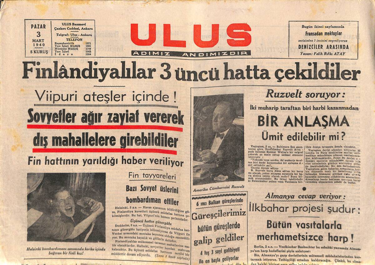 Ulus Gazetesi 3 Mart 1940 - Finlandiyalılar 3.Hatta Çekildiler - Almanya Sonuna Kadar harbe Devam Azmindedir GZ141111 - 1