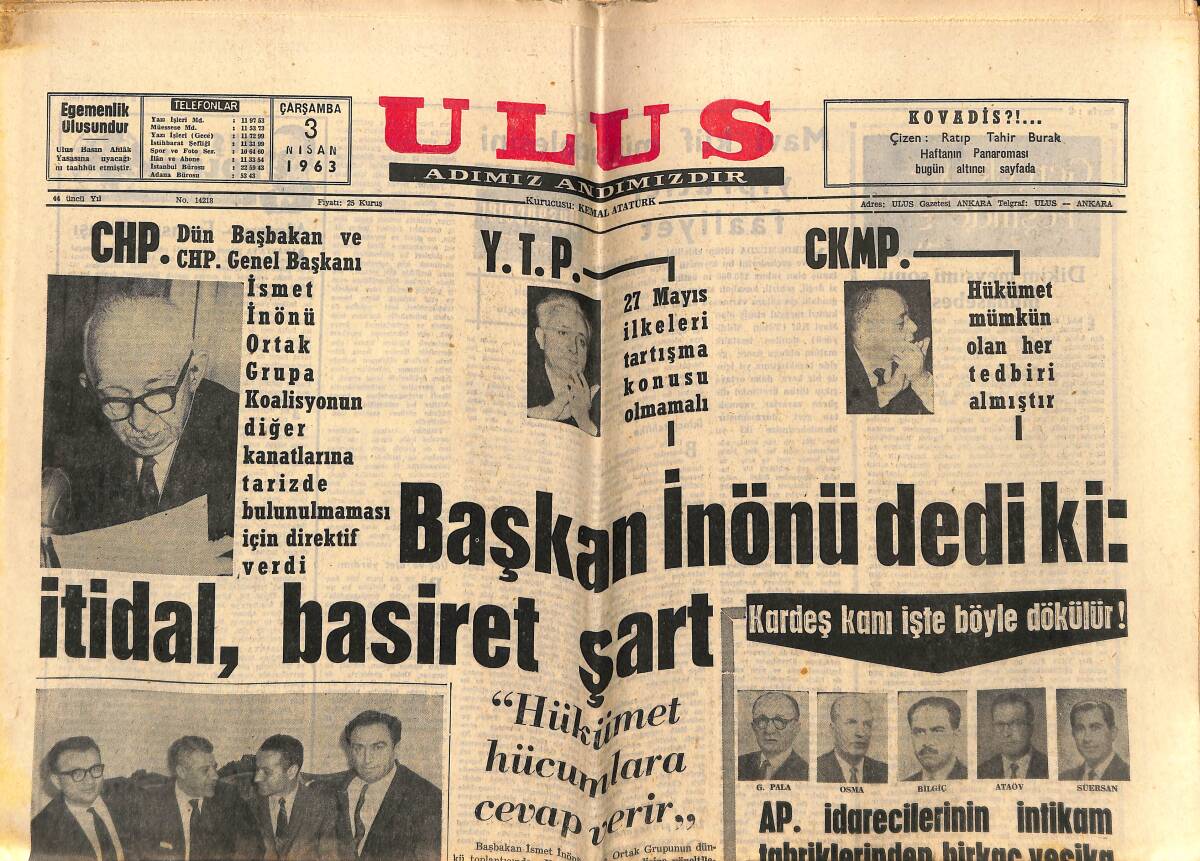 Ulus Gazetesi 3 Nisan 1963 - Başkan İnönü Dedi Ki: İtidal, Basiret Şart - Bir Füze Dün Ay'a Doğru Yola Çıktı GZ151584 - 1