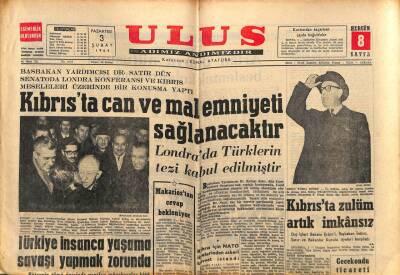 Ulus Gazetesi 3 Şubat 1964 - Kıbrısta Can Ve Mal Emniyeti Sağlanacaktır GZ90366 - 1