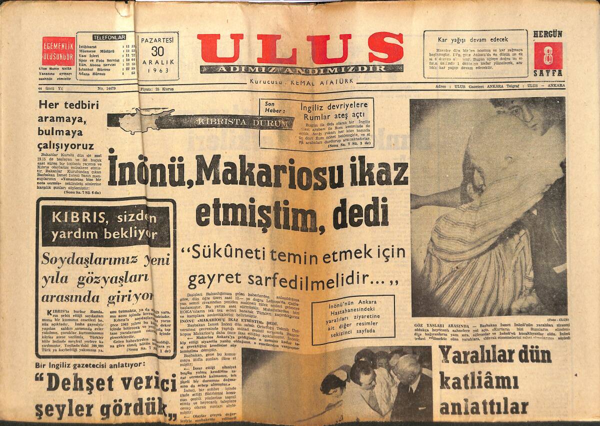 Ulus Gazetesi 30 Aralık 1963 - İnönü, Makarios'u İkaz Etmiştim, Dedi - CHP Grubu Hükümet Programını Dün Kabul Etti GZ150358 - 1