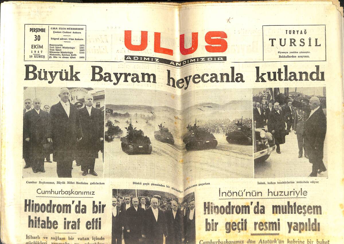 Ulus Gazetesi 30 Ekim 1947 - Büyük Bayram Heyecanla Kutlandı - Cumhur Başkanımız İnönü, Atatürk'ün Geçici Kabrini Ziyaretleri Sırasında GZ142330 - 1