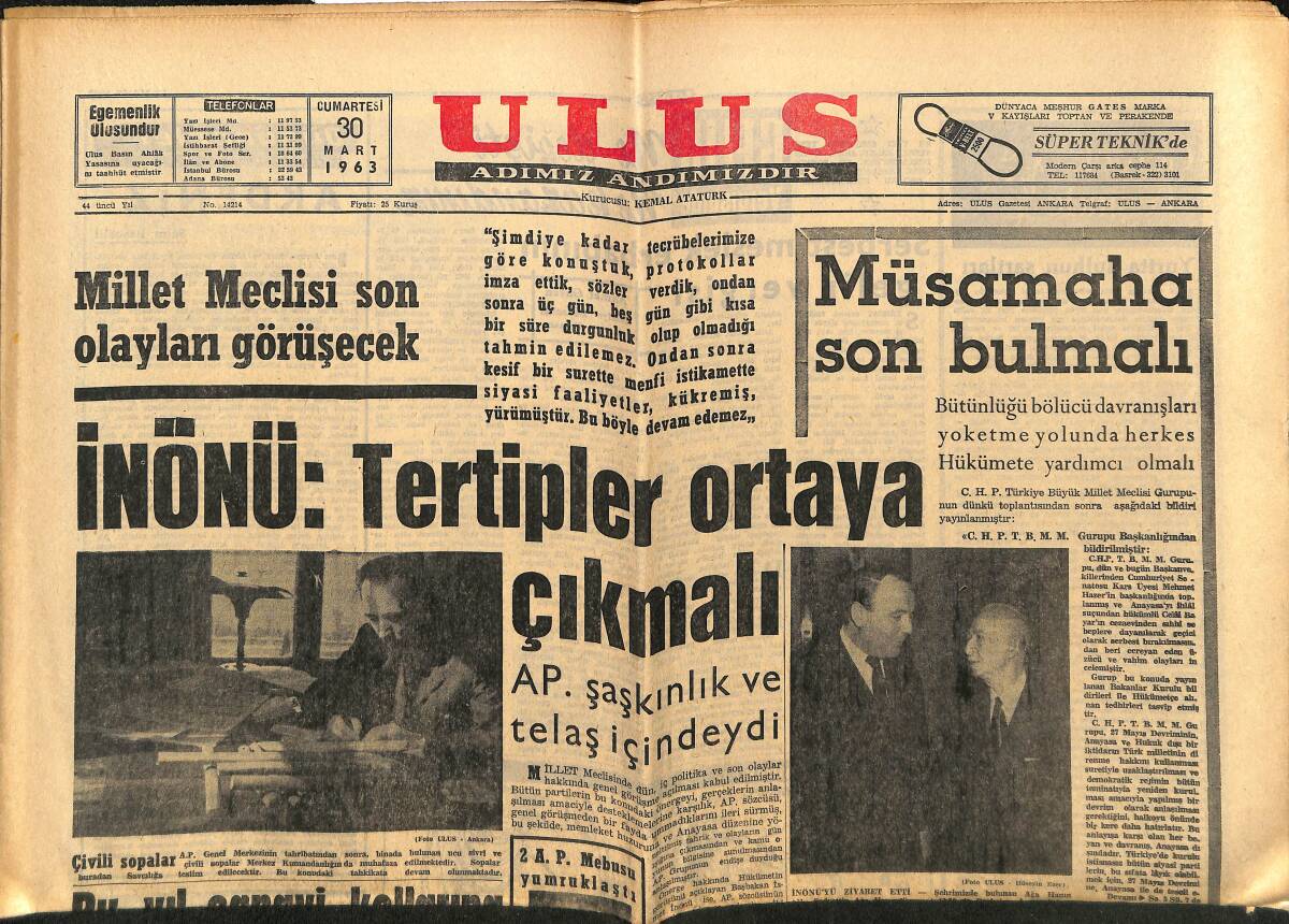 Ulus Gazetesi 30 Mart 1963 - İnönü: Tertipler Ortaya Çıkmalı - Atatürk'e Saldırıyorlar GZ148563 - 1