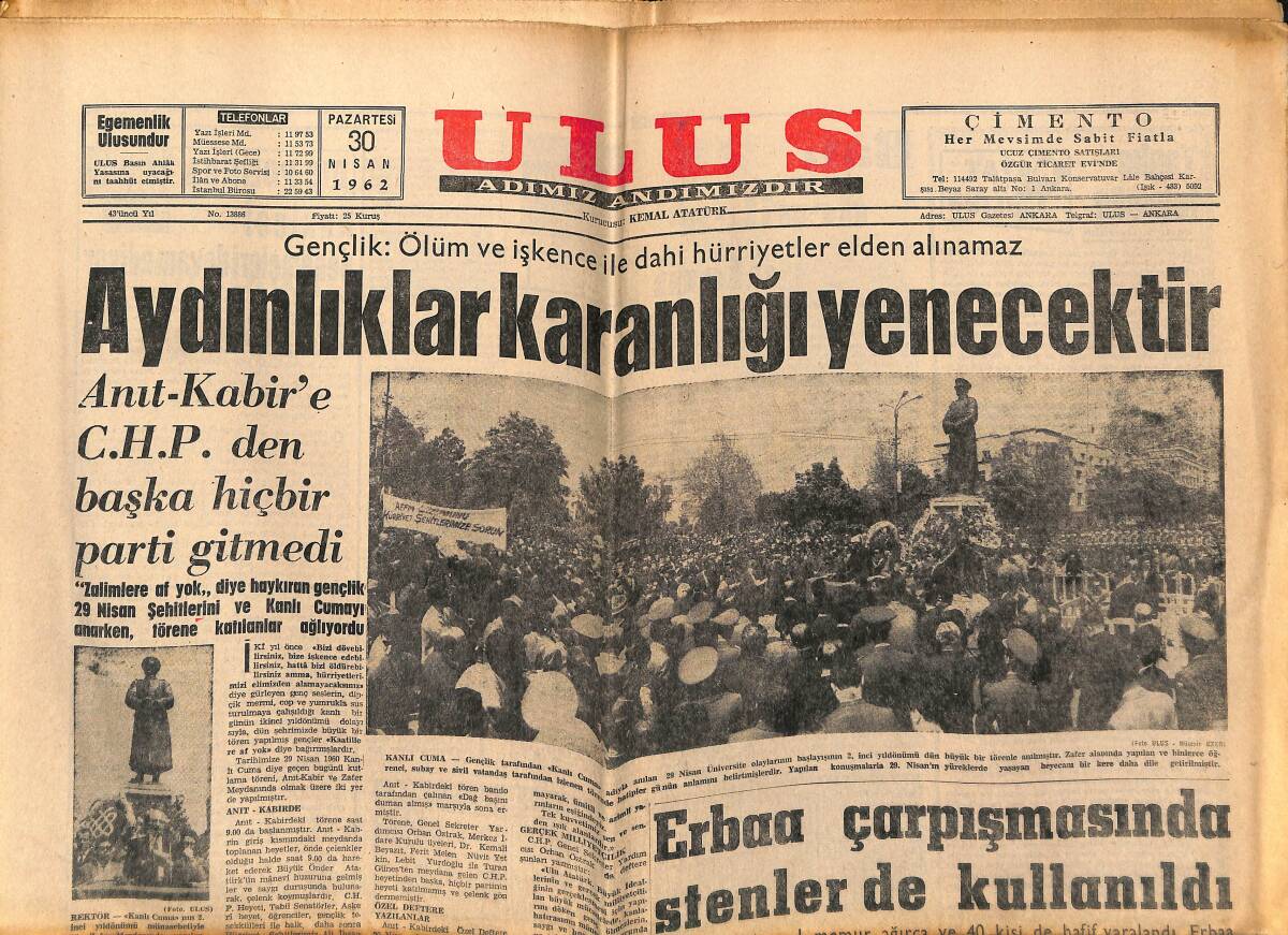 Ulus Gazetesi 30 Nisan 1962 - Erbaa Çarpışmasında Stenler De Kullanıldı - Anıtkabir'e CHP'den Başka Hiçbir Parti Gitmedi GZ152614 - 1