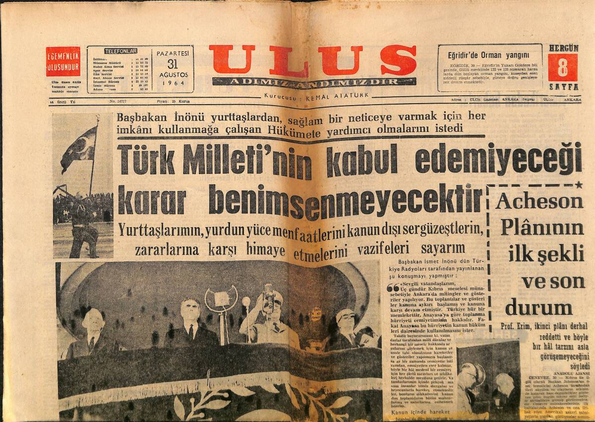 Ulus Gazetesi 31 Ağustos 1964 - Acheson Plânının İlk Şekli Ve Son Durum - Adana'da Bugün Miting Yapılacak GZ150664 - 1