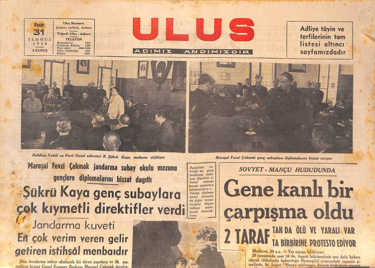 Ulus Gazetesi 31 Temmuz 1938 - Mareşal Fevzi Çakmak Jandarma Subay Okulu Mezunu Gençlere Diplomaları Dağıttı - CHP Genyön Kurulunda GZ146737 - 1