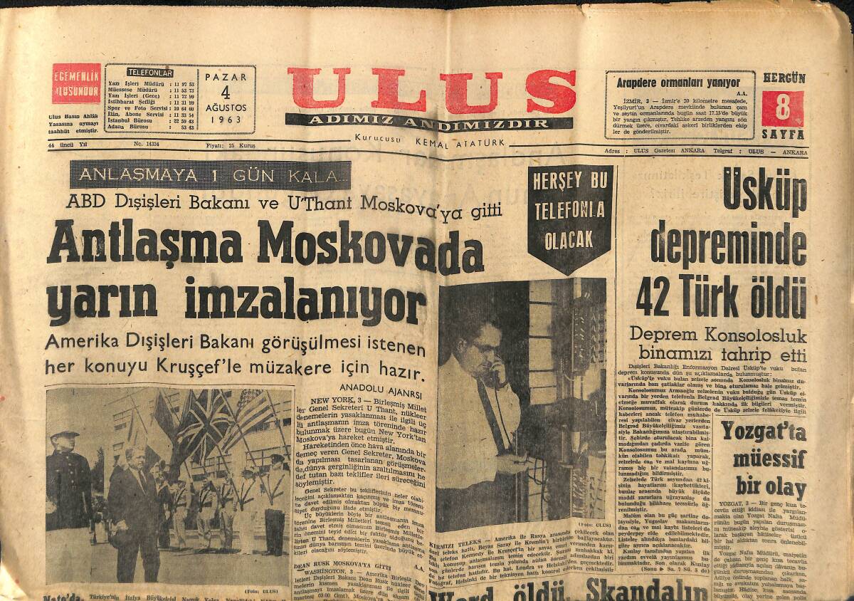 Ulus Gazetesi 4 Ağustos 1963 - Üsküp Depreminde 42 Türk Öldü - Ward Öldü , Skandalın Yeni Perdesi Açılıyor GZ147296 - 1