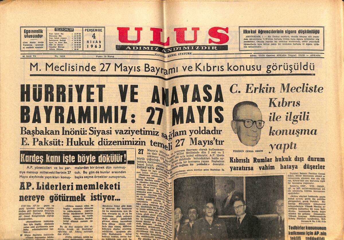 Ulus Gazetesi 4 Nisan 1963 - Kıbrıslı Rumlar Hukuk Dışı Durum Yaratırsa Vahim Hataya Düşerler - Arjantin De Asiler Kaçırıyor GZ151585 - 1