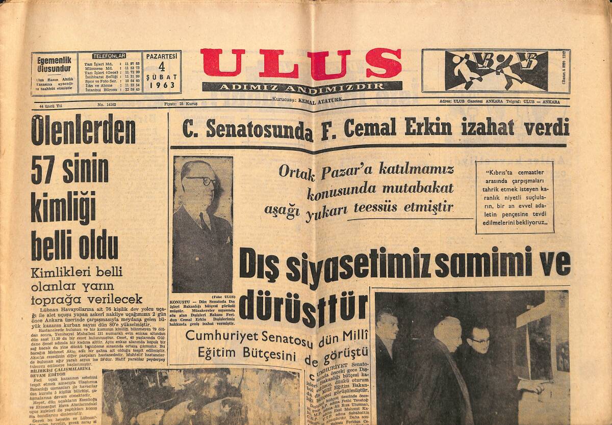 Ulus Gazetesi 4 Şubat 1963 - Dış Siyasetimiz Samimi Ve Dürüsttür - Çiçek Salgını 604 Kişiyi Öldürdü GZ150572 - 1