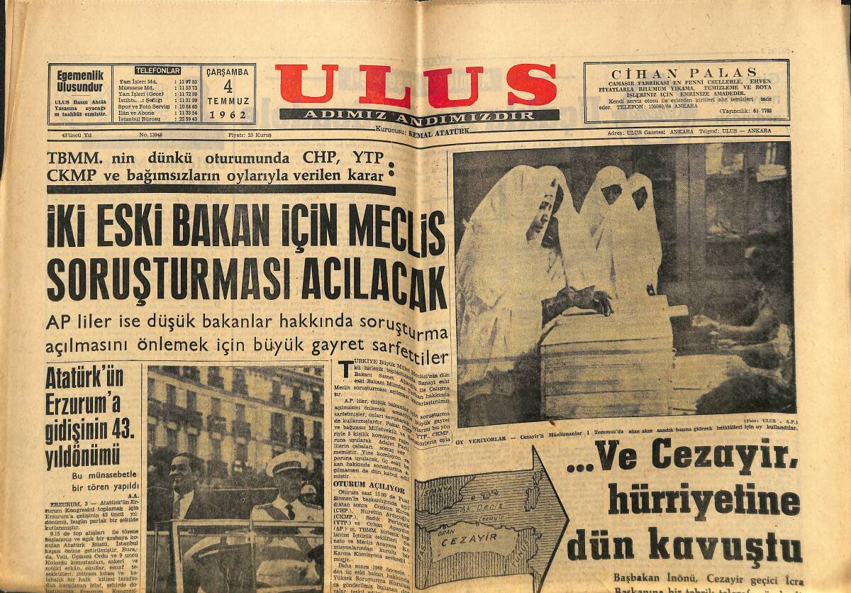 Ulus Gazetesi 4 Temmuz 1962 - Ve Cezayir , Hürriyetine Dün Kavuştu - C.Tural Aleyhine İki Dava Açıldı GZ148466 - 1
