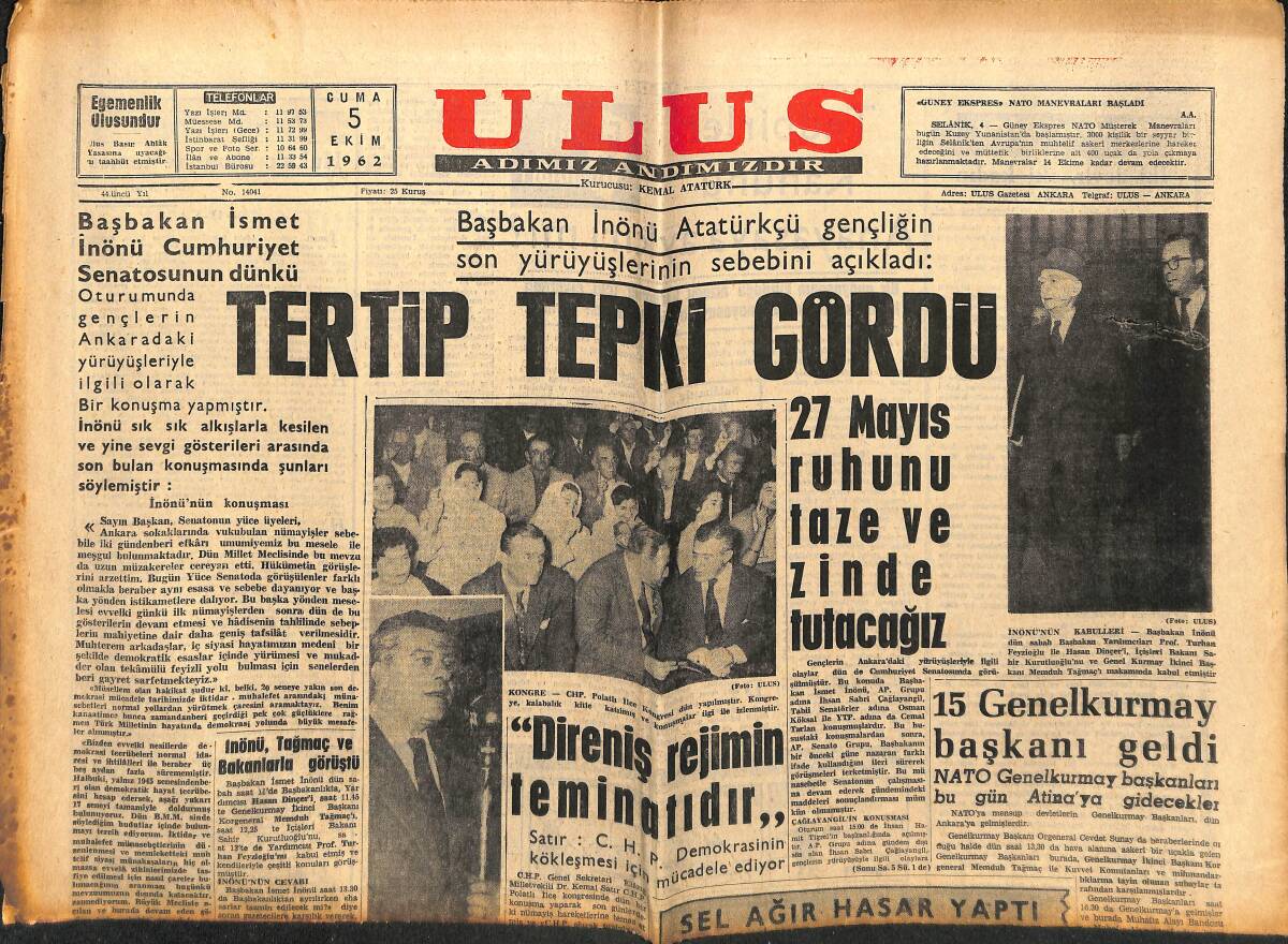 Ulus Gazetesi 5 Ekim 1962 - İnönü Atatürkçü Gençliğin Son Yürüyüşlerinin Sebebini Açıkladı GZ152615 - 1
