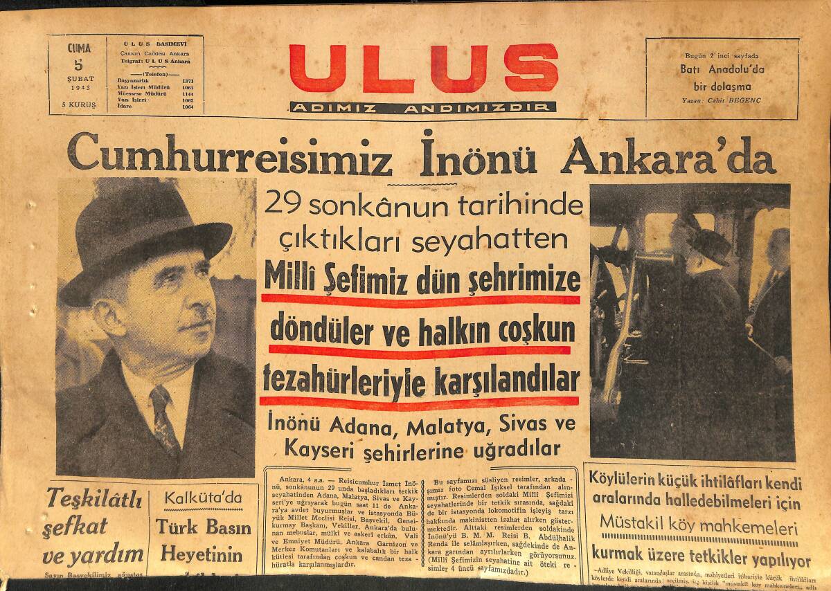 Ulus Gazetesi 5 Şubat 1943 - Cumhurreisimiz İnönü Ankara'da - İnönü'nün Seyahatinden Enstantaneler GZ153744 - 1