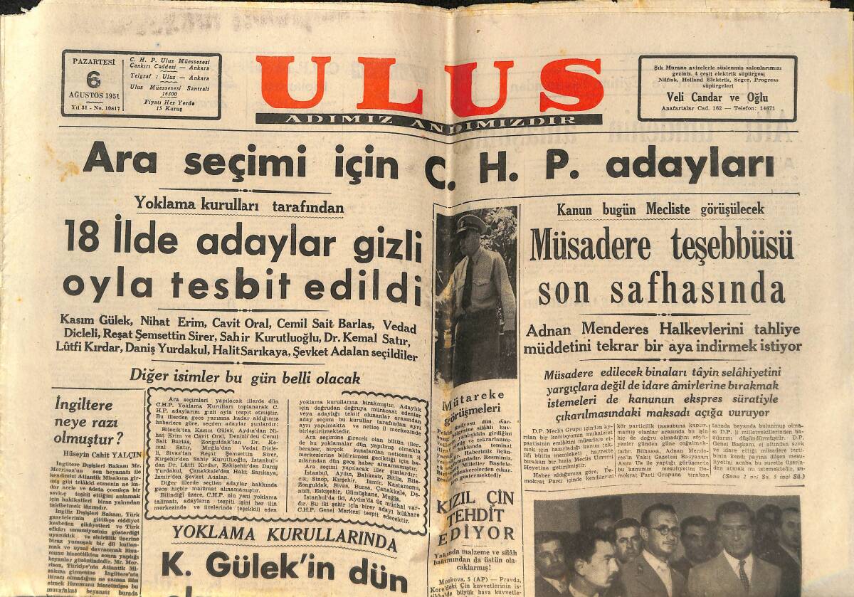 Ulus Gazetesi 6 Ağustos 1951 - Müsadere Teşebbüsü Son Safhasında - Kasım Gülek'in Dün Okunan Mesajı GZ142514 - 1