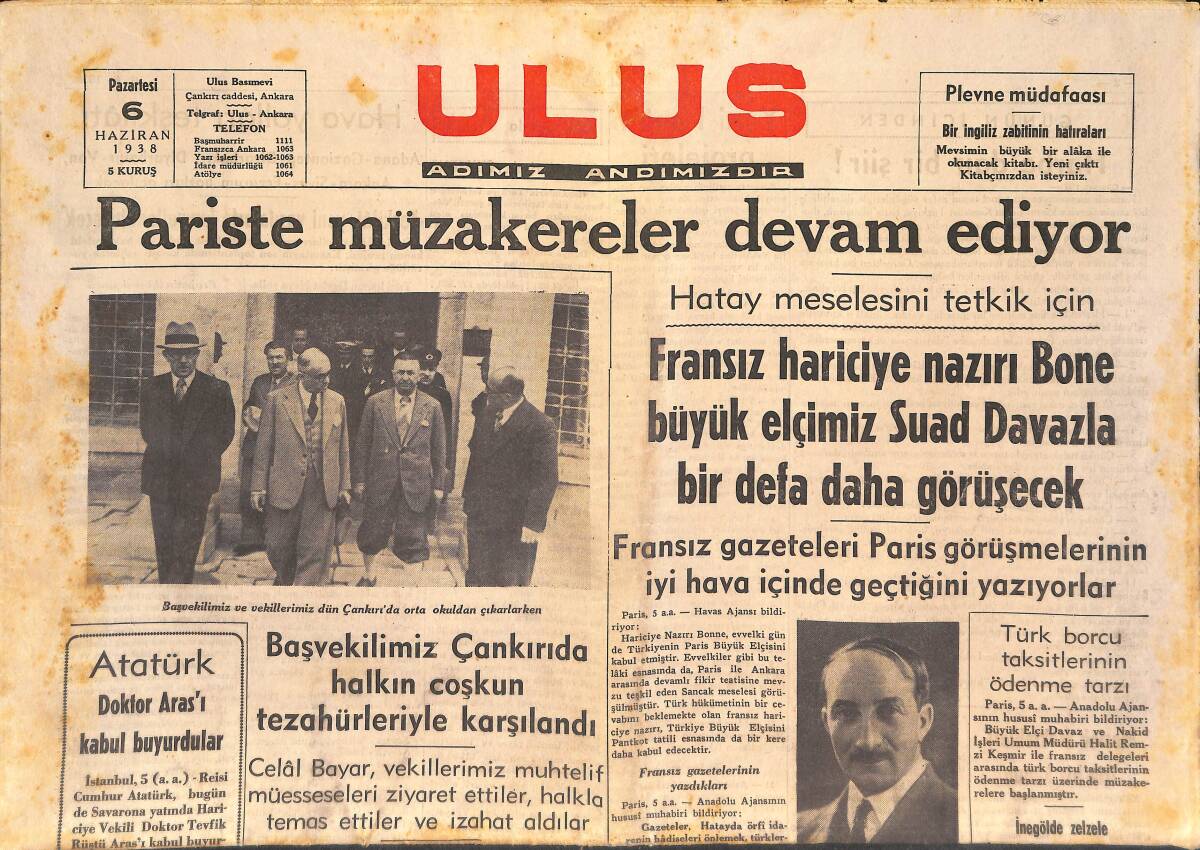 Ulus Gazetesi 6 Haziran 1938 - Atatürk Dokotor Aras'ı Kabul Buyurdular - Başvekilimiz Celal Bayar Çankırı'da Halkın Coşkun Tezahüratıyla Karşılandı GZ146743 - 1