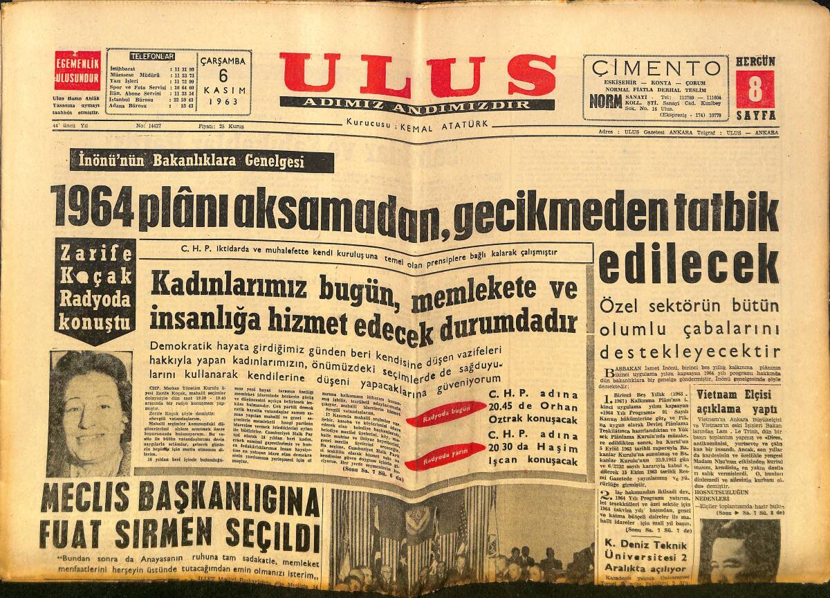 Ulus Gazetesi 6 Kasım 1963 - 1964 Plânı Aksamadan , Gecikmeden Tatbik Edilecek - Meclis Başkanlığına Fuat Sirmen Seçildi GZ150276 - 1