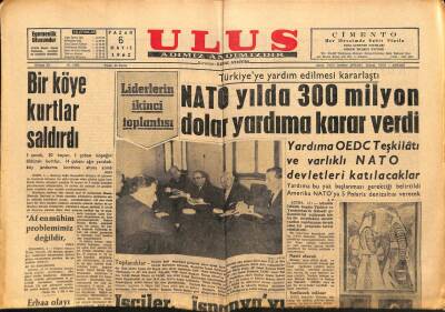 Ulus Gazetesi 6 Mayıs 1962 - Nasır Dün Suikast Haberini Tekzip Etti GZ83118 - 1