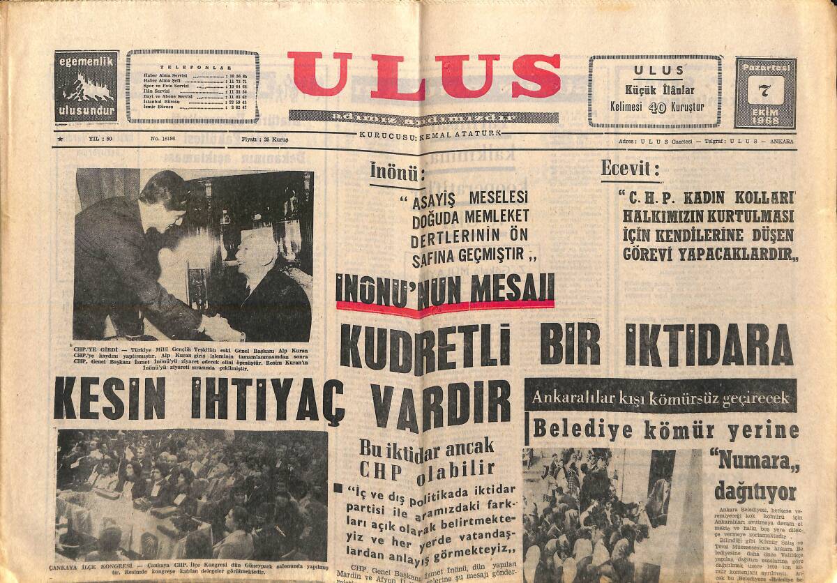 Ulus Gazetesi 7 Ekim 1968 - Giresunspor Yine De İddialı - İnönü'nün Mesajı: Kudretli Bir İktidara Kesin İhtiyaç Vardır GZ147252 - 1