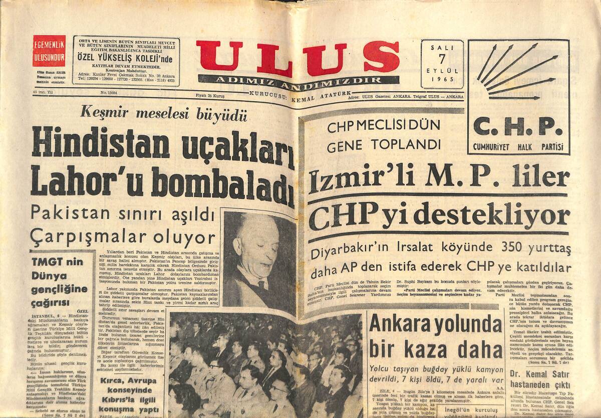 Ulus Gazetesi 7 Eylül 1965 - Hindistan Uçakları Lahor'u Bombaladı - Dr.Kemal Satır Hastaneden Çıktı GZ143402 - 1
