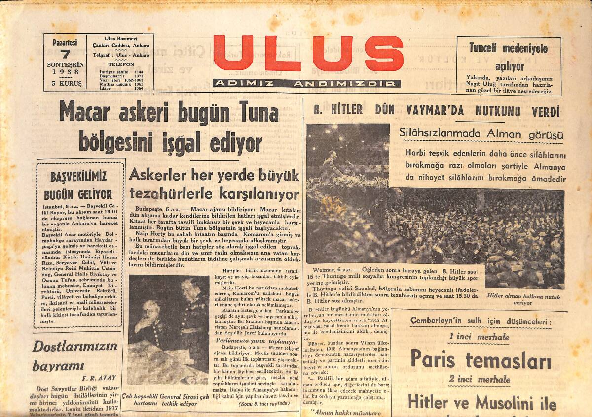 Ulus Gazetesi 7 Kasım 1938 - Macar Askeri Bugün Tuna Bölgesini İşgal Ediyor - Yurtta Cumhuriyet Bayramı Resimleri GZ146740 - 1
