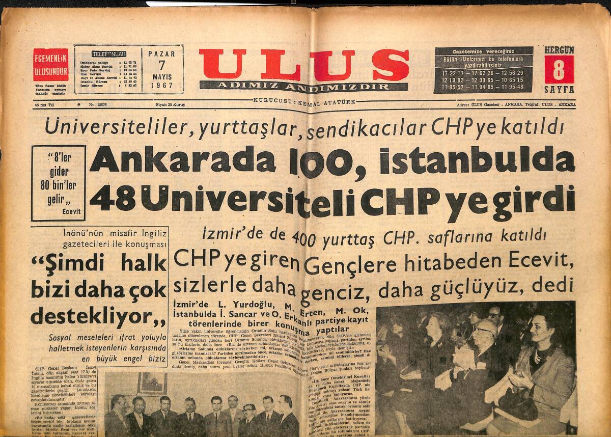 Ulus Gazetesi 7 Mayıs 1967 - Ankara'da 100 , İstanbul'da 48 Üniversiteli CHP'ye Girdi GZ150652 - 1
