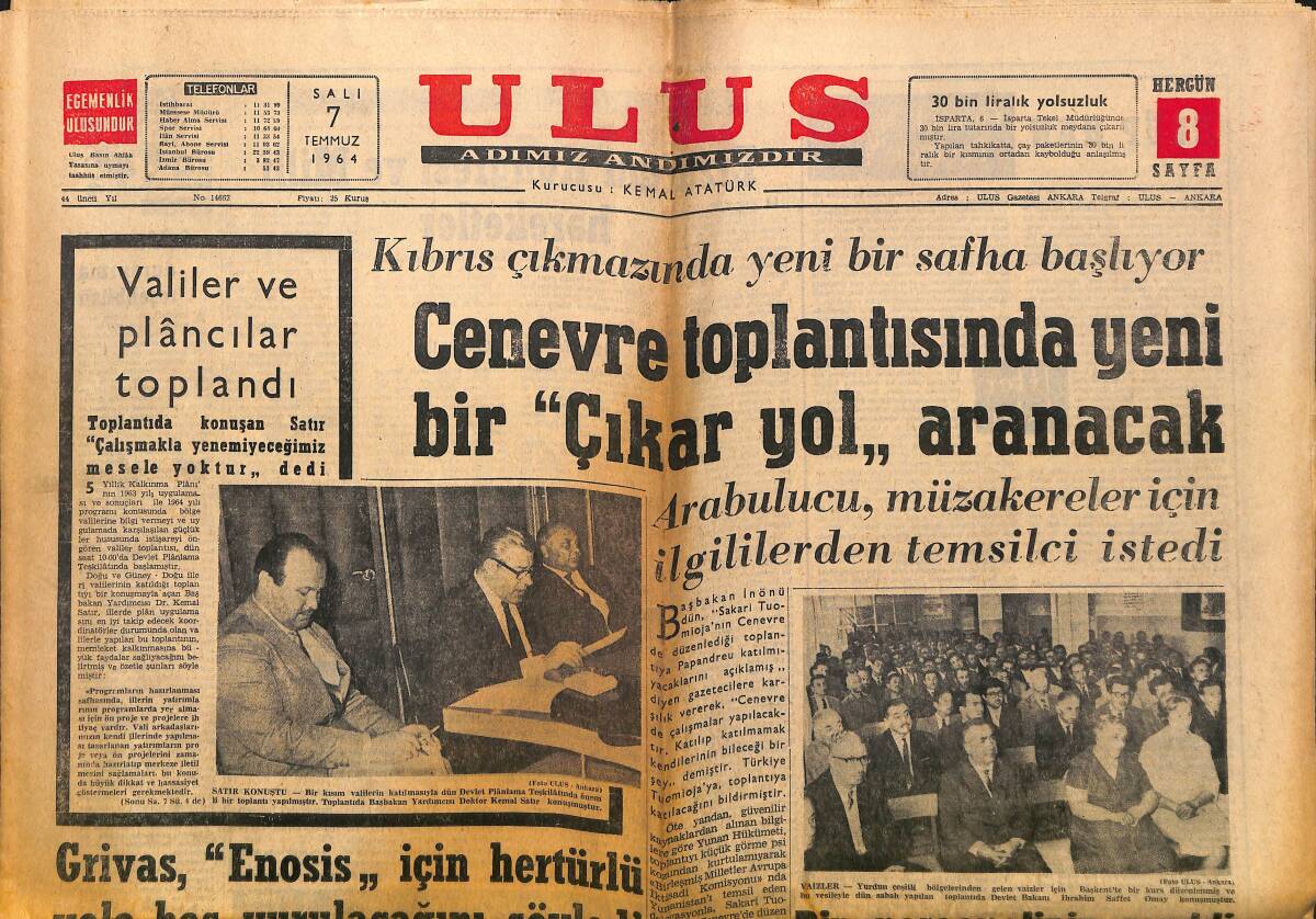 Ulus Gazetesi 7 Temmuz 1964 - Cenevre Toplantısında Yeni Bir Çıkar Yol Aranacak - Türk-İran Görüşmeleri Sonuçlandı GZ150639 - 1