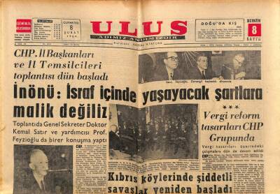 Ulus Gazetesi 8 Şubat 1964 - İnönü İsraf İçinde Yaşayacak Şartlara Malik Değiliz GZ90371 - 1