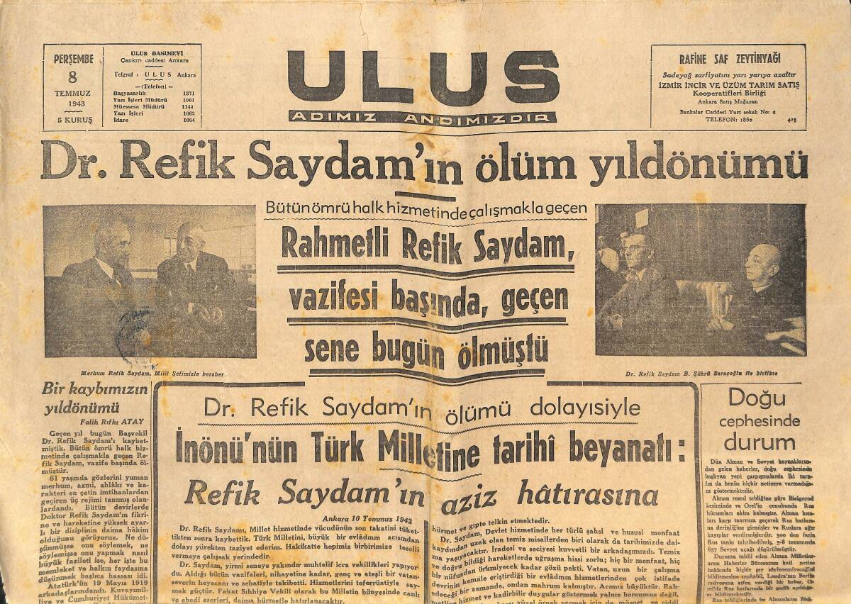 Ulus Gazetesi 8 Temmuz 1943 - İnönü'nün Türk Milletine Tarihi Beyanatı: Refik Saydam'ın Aziz Hatırasına GZ146818 - 1